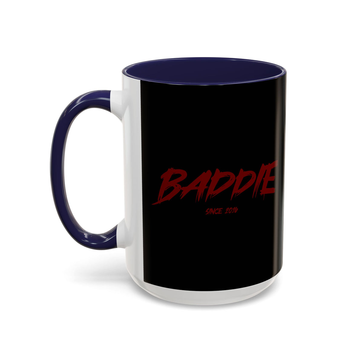 Baddie Coffee Mug
