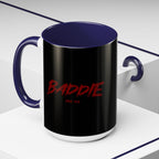 Baddie Coffee Mug