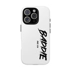 Baddie Tough Phone Case