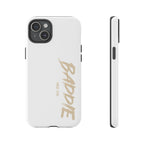 Baddie Tough Phone Case