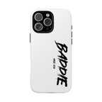 Baddie Tough Phone Case