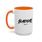 Baddie Coffee Mug