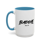 Baddie Coffee Mug