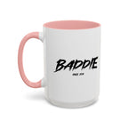 Baddie Coffee Mug