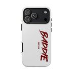 Baddie Tough Phone Case