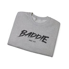 Baddie Crewneck Sweatshirt