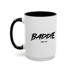 Baddie Coffee Mug