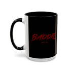 Baddie Coffee Mug